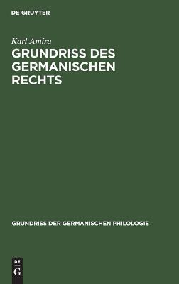 【预订】Grundriß des germanischen Rechts 9783110987942