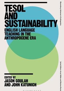 [预订]TESOL and Sustainability: English Language Teaching in the Anthropocene Era 9781350294516