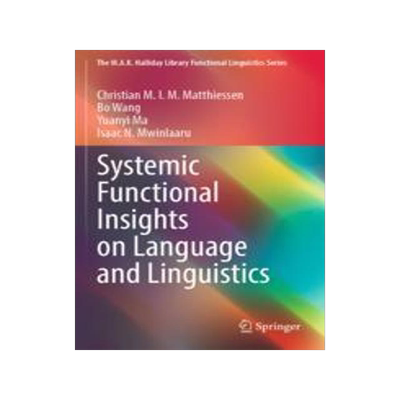[预订]Systemic Functional Insights on Language and Linguistics 9789811687150