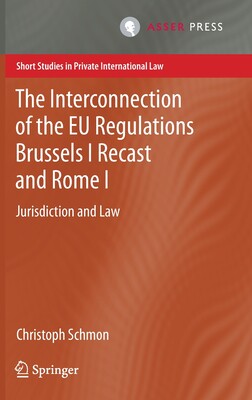 【预订】The Interconnection of the EU Regulations Brussels I Recast and Rome I