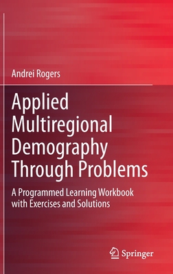 【预订】Applied Multiregional Demography Through Problems