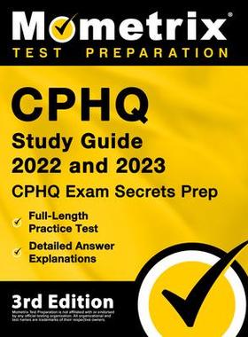 [预订]Cphq Study Guide 2022 and 2023 - Cphq Exam Secrets Prep, Full-Length Practice Tests, Detailed Answer 9781516720378