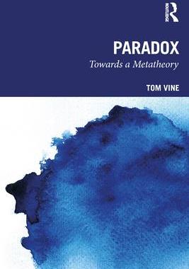 [预订]Paradox: Towards a Metatheory 9781032066714