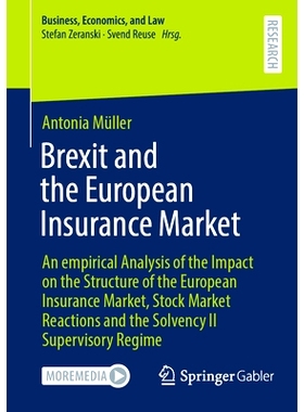 预订 Brexit and the European Insurance Market: An empirical Analysis of the Impact on the Structure of the European Insu