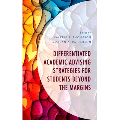 预订 Differentiated Academic Advising Strategies for Students Beyond the Margins 为学生提供差异化的学术建议策略: 9781475