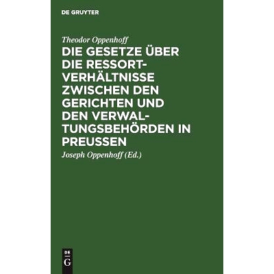 预订 Die Gesetze über die Ressortverhältnisse zwischen den Gerichten und den Verwaltungsbehörden in Preußen: 9783111