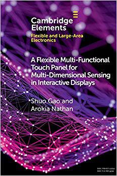 【预售】A Flexible Multi-Functional Touch Panel for Multi-Dimensional Sensing in Interactive Displays