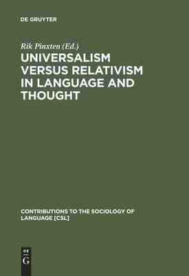 【预订】Universalism versus Relativism in Language and Thought 9789027977915