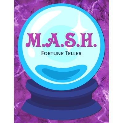 预订 M.A.S.H. Fortune Teller: The Classic Paper and Pencil Game That Predicts Your Future: 9781700519573