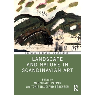 Scandinavian Landscape Nature 风景与自然 9781032806105 斯堪 预订 Art and 纳维亚艺术中