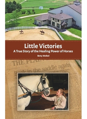 预订 Little Victories: A True Story of the Healing Power of Horses: 9781692591359