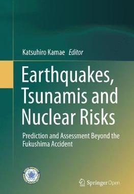 预订 Earthquakes, Tsunamis and Nuclear Risks