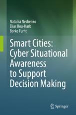 【预订】Smart Cities: Cyber Situational Awareness to Support Decision Making 9783031184635