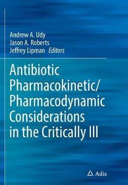 【预订】Antibiotic Pharmacokinetic/Pharmacodynamic Considerations in the Critically Ill