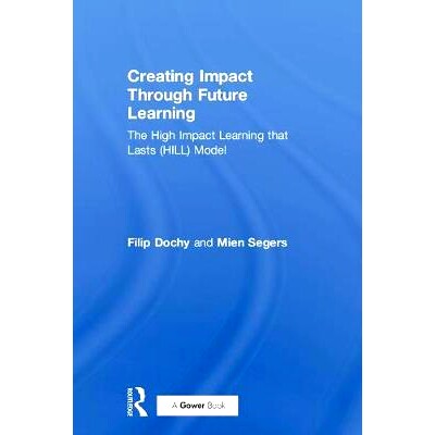 The High Impact Learning that Lasts (HIL