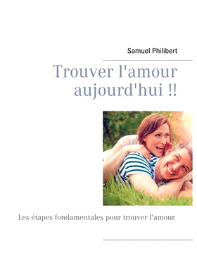 预订 Trouver L’Amour Des Aujourd’hui 今天寻找爱情: 9782322103393