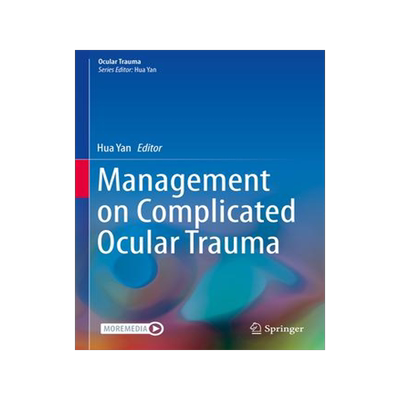 [预订]Management on Complicated Ocular Trauma 9789811653391