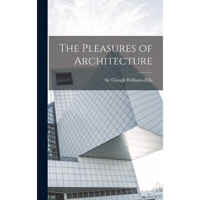 预订 The Pleasures of Architecture 9781018166025