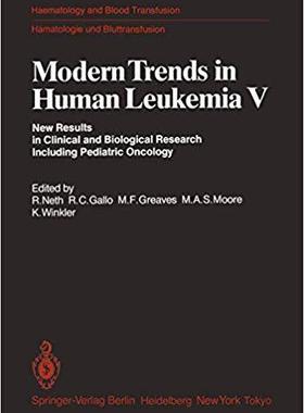 【预订】Modern Trends in Human Leukemia V