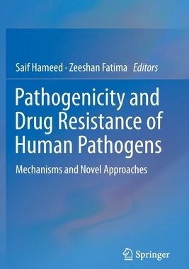 预订 Pathogenicity and Drug Resistance of Human Pathogens: Mechanisms and Novel Approaches