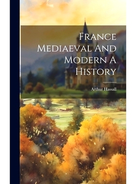 预订 France Mediaeval And Modern A History: 9781019835685