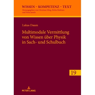 预订 Multimodale Vermittlung von Wissen über Physik in Sach- und Schulbuch: 9783631906750