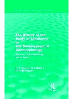 预订 The History of the Study of Landforms: Volume 1 - Geomorphology Before Davis (Routledge Revivals): or the Developme