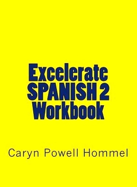 预订 Excelerate SPANISH 2 Workbook: With Inductive Grammar: 9781532881145