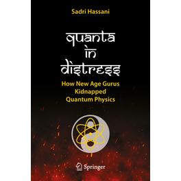 How New Age Gurus Kidnapped Quantum Phys