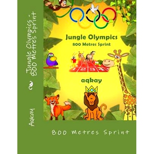 预订 Jungle Olympics - 800 Metres Sprint: 9780993542817