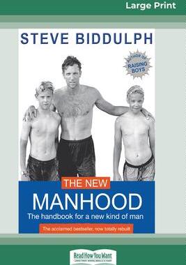 [预订]The New Manhood: The Handbook for a New Kind of Man (16pt Large Print Edition) 9780369316103