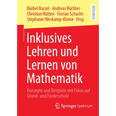 预订 Inklusives Lehren und Lernen von Mathematik: Konzepte und Beispiele mit Fokus auf Grund- und Förderschule: 9783658