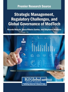 预订 Strategic Management, Regulatory Challenges, and Global Governance of MedTech: 9798337312057