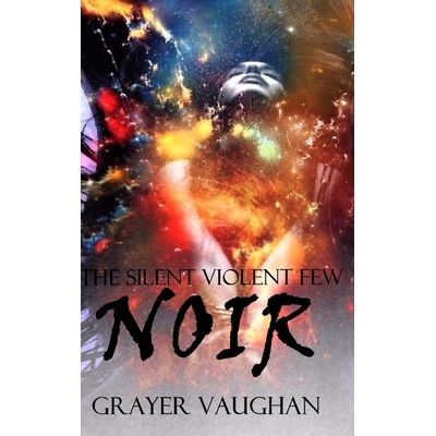 预订 The Silent Violent Few: Noir: 9781364393229