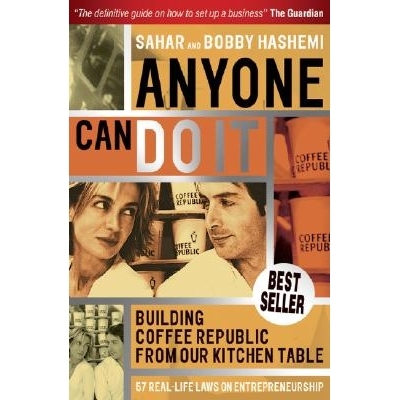 预订 Anyone Can Do It - Building Coffee Republic from Our Kitchen Table - 57 Real Life Laws on Entrepreneurship 任何人都