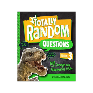 完全随机的问题第3卷 Totally Random Questions Volume 3: 101 Strange and Stupendous Q&As  英文原版