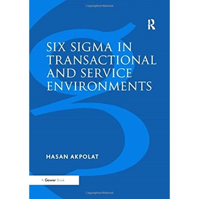 预订 Six Sigma in Transactional and Service Environments: 9781138255784