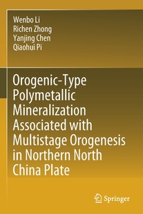 【预订】Orogenic-Type Polymetallic Mineralization Associated with Multistage 9789811613487