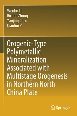 【预订】Orogenic-Type Polymetallic Mineralization Associated with Multistage 9789811613487