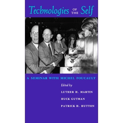 预订 Technologies of the Self: A Seminar with Michel Foucault: 9780870235931