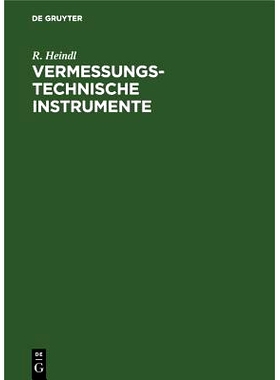 预订 Vermessungstechnische Instrumente: Gebrauch, Prüfung und Berichtigung: 9783486777666