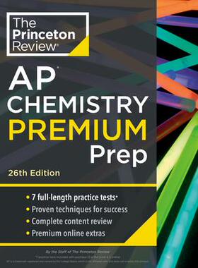 [预订]Princeton Review AP Chemistry Premium Prep, 26th Edition: 7 Practice Tests + Complete Content Review 9780593517604