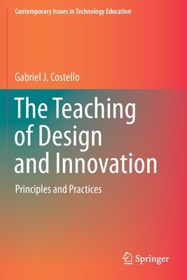 【预订】The Teaching of Design and Innovation: Principles and Practices