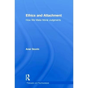 Ethics Attachment 道德和依恋：我们如何做出道德判断 9781138079779 Moral 预订 Make How and Judgments