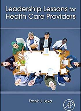 【预售】Leadership Lessons for Health Care Providers