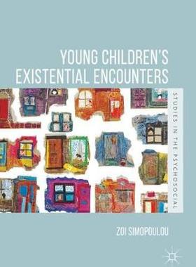 【预订】Young Children’s Existential Encounters