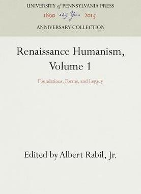 [预订]Renaissance Humanism, Volume 1 9780812280630