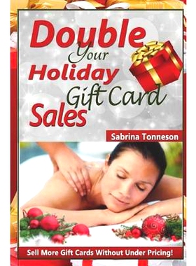 预订 Double Your Holiday Gift Card Sales: Sell More Gift Certificates Without Under Pricing: 9781979650915