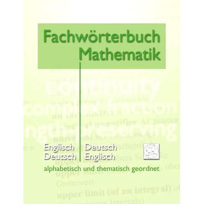 预订 Fachwörterbuch Mathematik: alphabetisch und thematisch geordnet: 9783739213972