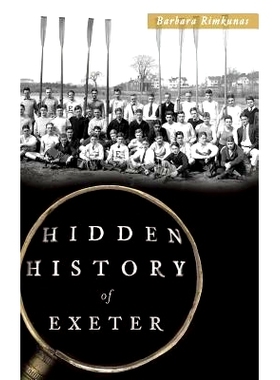 预订 Hidden History of Exeter: 9781540211910